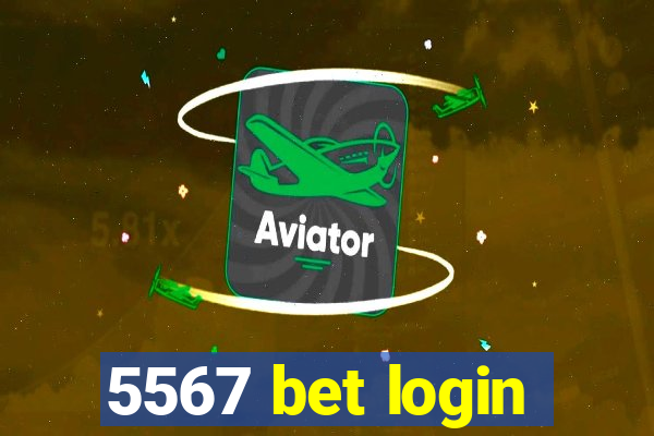 5567 bet login